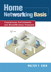 Home Networking Basis: Transmission Environments and Wired/Wireless Protocols