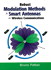 Robust Modulation Methods and Smart Antennas in Wireless Communications