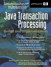 Java Transaction Processing: Design and Implementation
