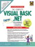 Complete Visual Basic .NET Training Course, Student Edition, The