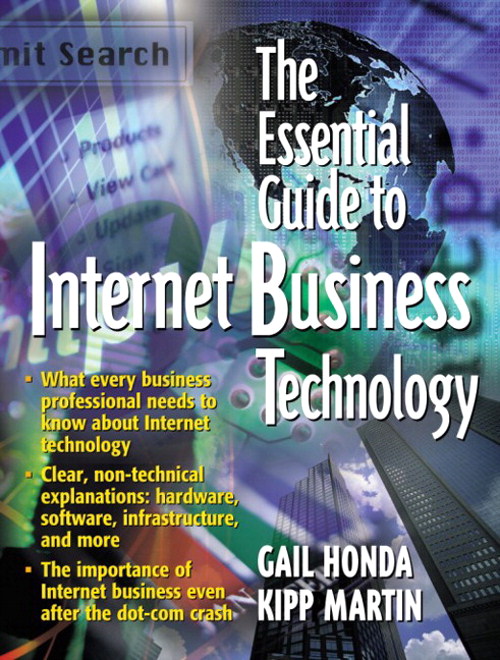 Essential Guide to Internet Business Technology, The