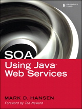SOA Using Java™  Web Services