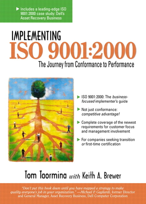 Implementing IS0 9001:2000: The Journey from Conformance to Performance