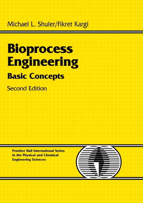 Bioprocess Engineering: Basic Concepts, 2nd Edition