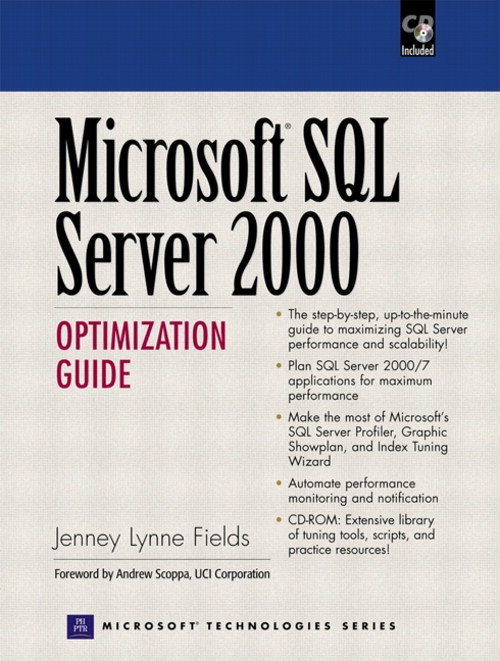 Microsoft SQL Server 2000 Optimization Guide