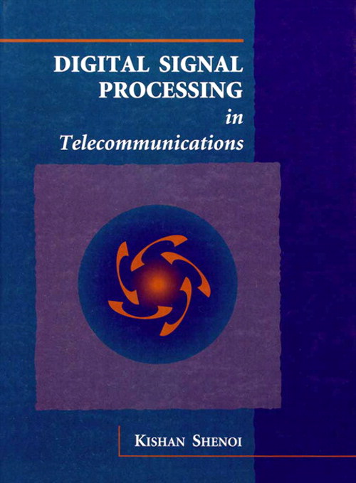 Digital Signal Processing In Telecommunications