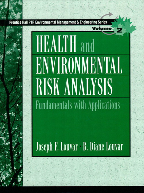 Health and Environmental Risk Analysis: Fundamentals with Applications