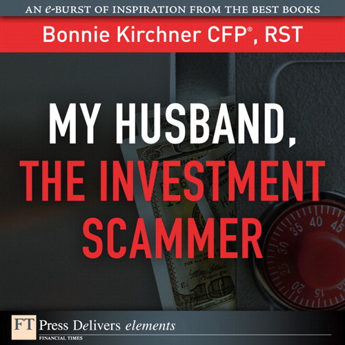 My Husband, the Investment Scammer