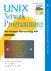 Unix Network Programming, Volume 1: The Sockets Networking API, 3rd Edition