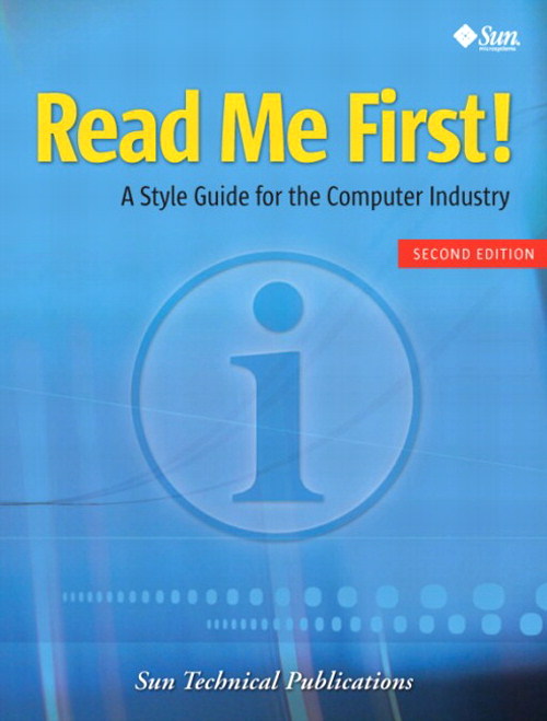 Read Me First! A Style Guide for the Computer Industry, 2nd Edition