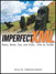 Imperfect XML: Rants, Raves, Tips, and Tricks ... from an Insider