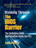 Breaking Through the BIOS Barrier: The Definitive BIOS Optimization Guide for PCs