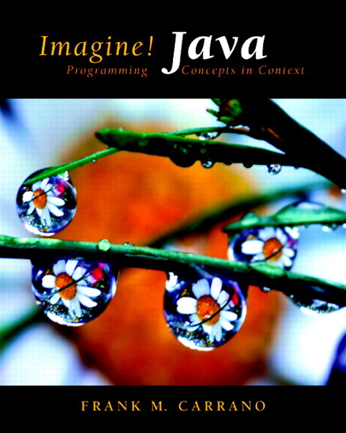 Imagine! Java: Programming Concepts in Context