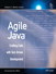 Agile Java™: Crafting Code with Test-Driven Development