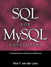 SQL for MySQL Developers:  A Comprehensive Tutorial and Reference: A Comprehensive Tutorial and Reference