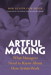 Artful Making: What Managers Need to Know About How Artists Work, Adobe Reader