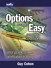 Options Made Easy: Your Guide to Profitable Trading, 2nd Edition