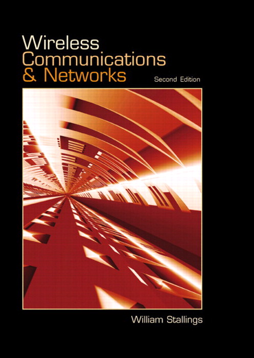 Wireless Communications & Networks, 2nd Edition