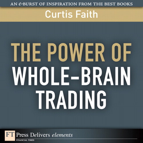 Power of Whole-Brain Trading, The