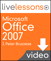 Microsoft Office 2007 LiveLessons (Video Training), (Downloadable Video)
