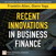 Recent Innovations in Business Finance