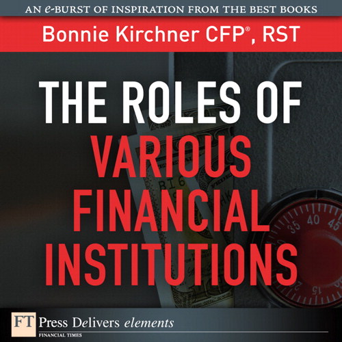 Roles of Various Financial Institutions, The