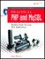 Practical PHP and MySQL®: Building Eight Dynamic Web Applications