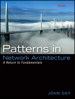 Patterns in Network Architecture: A Return to Fundamentals