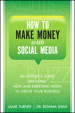  How to Make Money with Social Media: An Insiders Guide on Using New and Emerging Media to Grow Your Business, Portable Documents