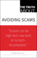 The Truth About Avoding Scams
