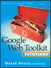 Google Web Toolkit Solutions: More Cool & Useful Stuff