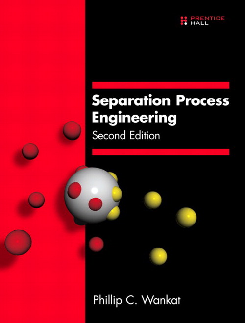 Separation Process Engineering, 2nd Edition