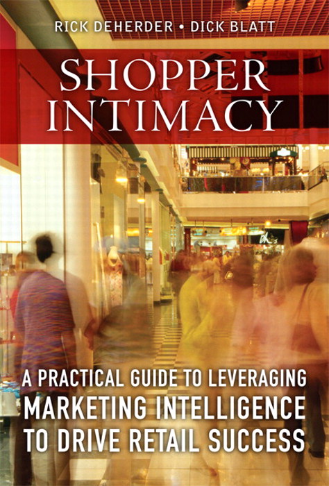 Shopper Intimacy: A Practical Guide to Leveraging Marketing Intelligence to Drive Retail Success, Portable Documents