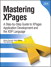 Mastering XPages: A Step-by-Step Guide to XPages Application Development and the XSP Language