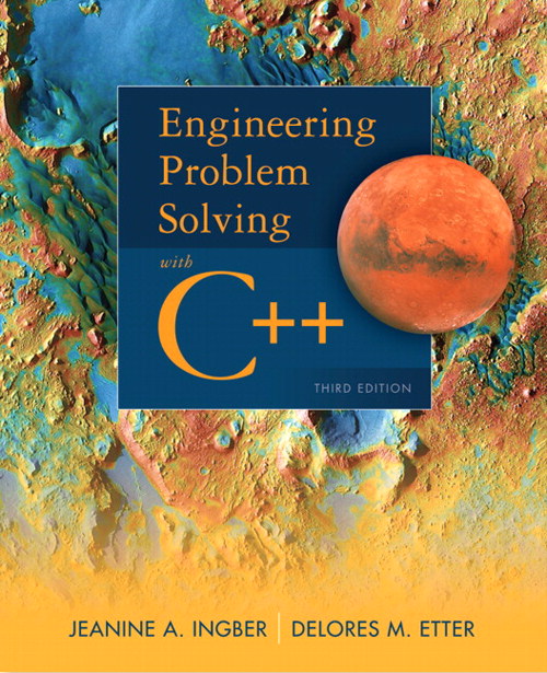 Engineering Problem Solving with C++, 3rd Edition