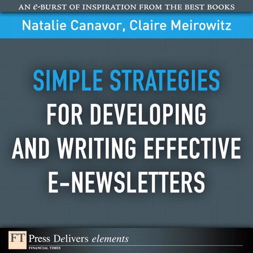 Simple Strategies for Developing and Writing Effective E-Newsletters