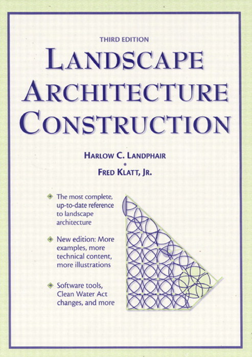 Landscape Architecture Construction, 3rd Edition