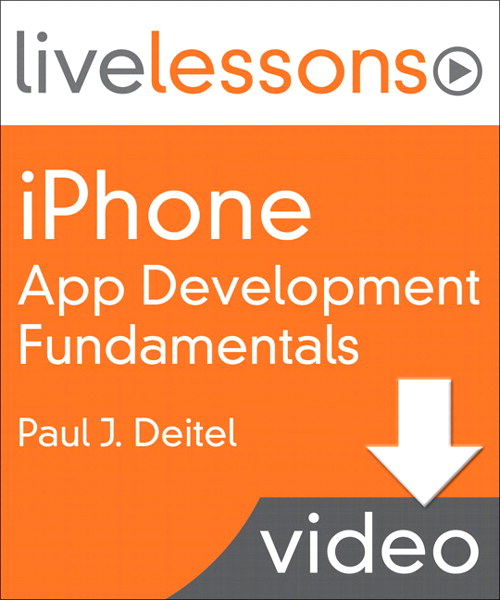 iPhone App Development Fundamentals LiveLessons (Video Training): Lesson 6: Cannon Game App, Downloadable Version