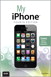 My iPhone (covers 3G, 3Gs and 4 running iOS4), Portable Documents, 4th Edition