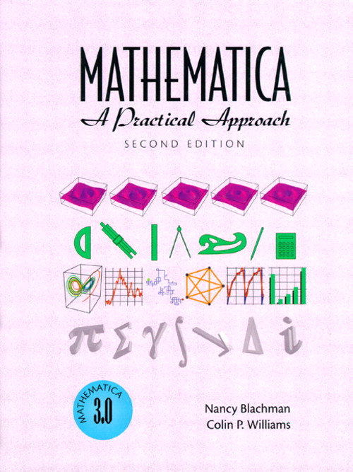 Mathematica: A Practical Approach, 2nd Edition