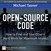 Open-Source Code: How to Find and Use Others' Hard Work for Maximum Impact