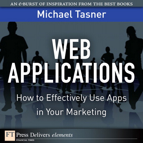 Web Applications: How to Effectively Use Apps in Your Marketing