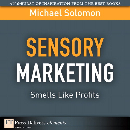 Sensory Marketing: Smells Like Profits