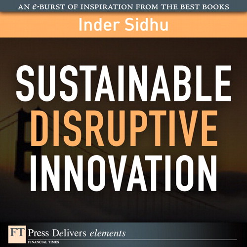 Sustainable Disruptive Innovation