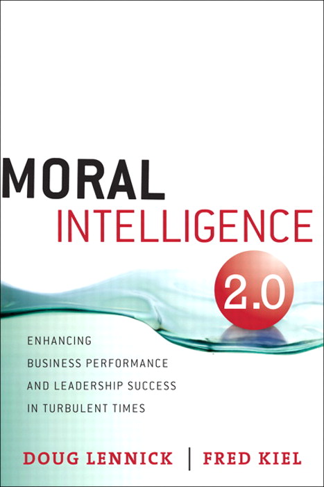 Moral Intelligence 2.0: Enhancing Business Performance and Leadership Success in Turbulent Times