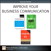 Improve Your Business Communication (Collection)