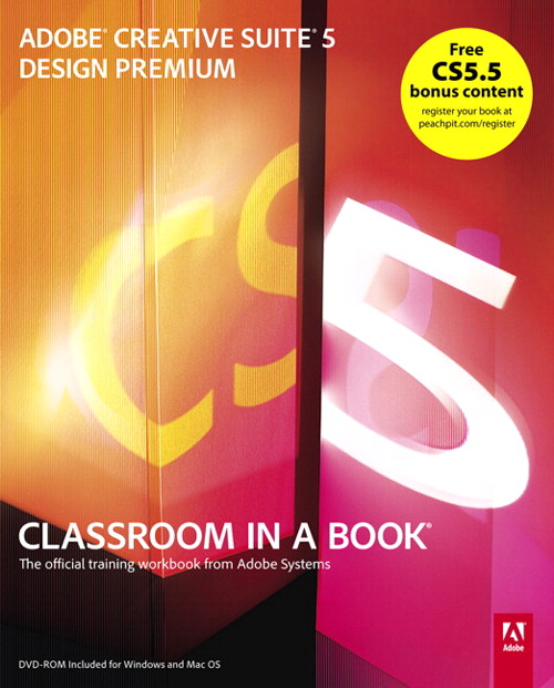 Adobe Creative Suite 5 Design Premium Classroom in a Book