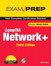 CompTIA Network+ N10-004 Exam Prep, 3rd Edition