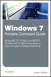 Windows 7 Portable Command Guide: MCTS 70-680, 70-685 and 70-686