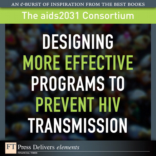 Designing More Effective Programs to Prevent HIV Transmission